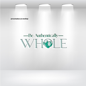 Logo Design by RRR Design for Be Authentically Whole | Design: #31185928