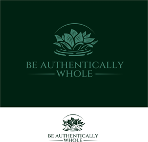 Logo Design by rgb01 for Be Authentically Whole | Design: #31263692