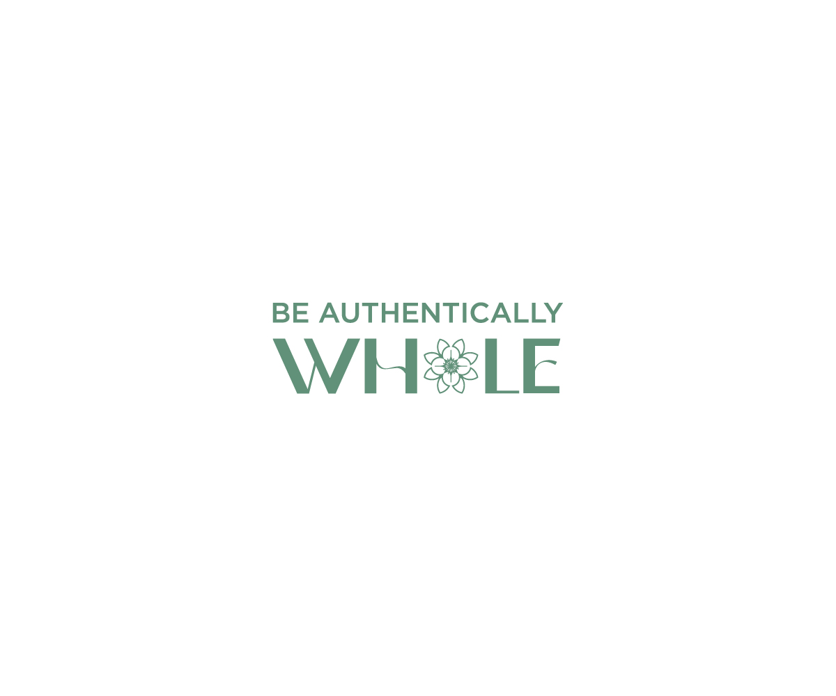 Logo-Design von Editeight26 für Be Authentically Whole | Design #31225004
