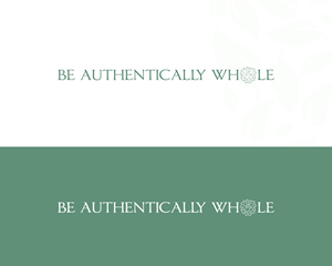 Logo Design by Djamdesign for Be Authentically Whole | Design: #31224615