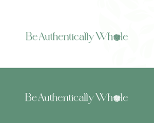 Logo Design by Djamdesign for Be Authentically Whole | Design: #31224636