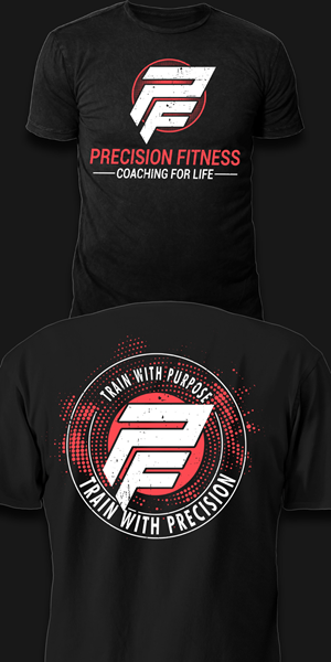 Tee shirt for Precision Fitness personal training center