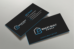 Business Card Design by Uttom 2 for BAILEY BUILT HOMES | Design: #31318248