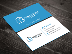 Business Card Design by Uttom 2 for BAILEY BUILT HOMES | Design: #31318345