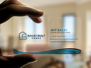 Business Card Design by Uttom 2 for BAILEY BUILT HOMES | Design: #31318786