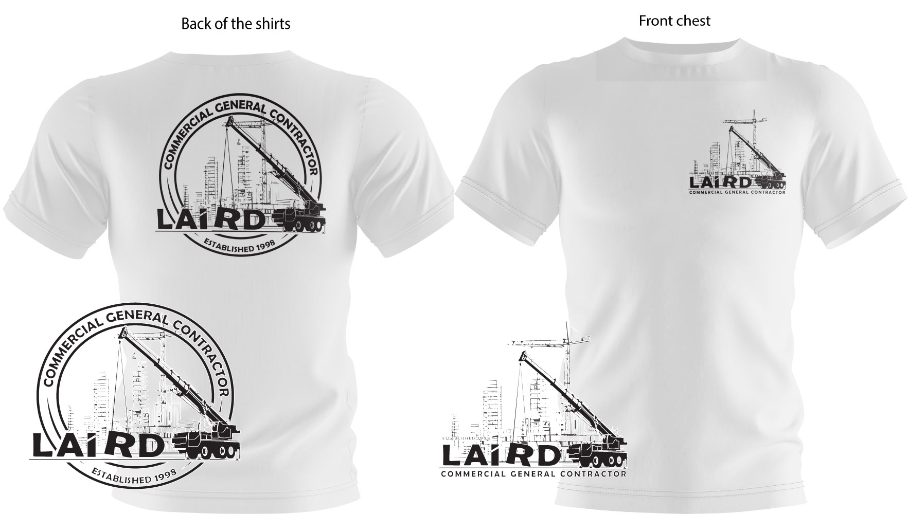 T-shirt Design by Zerodesign809 for Laird Construction,  Inc | Design #31356974