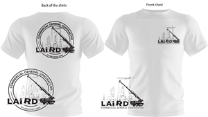 T-shirt Design by Zerodesign809 for Laird Construction,  Inc | Design: #31356974
