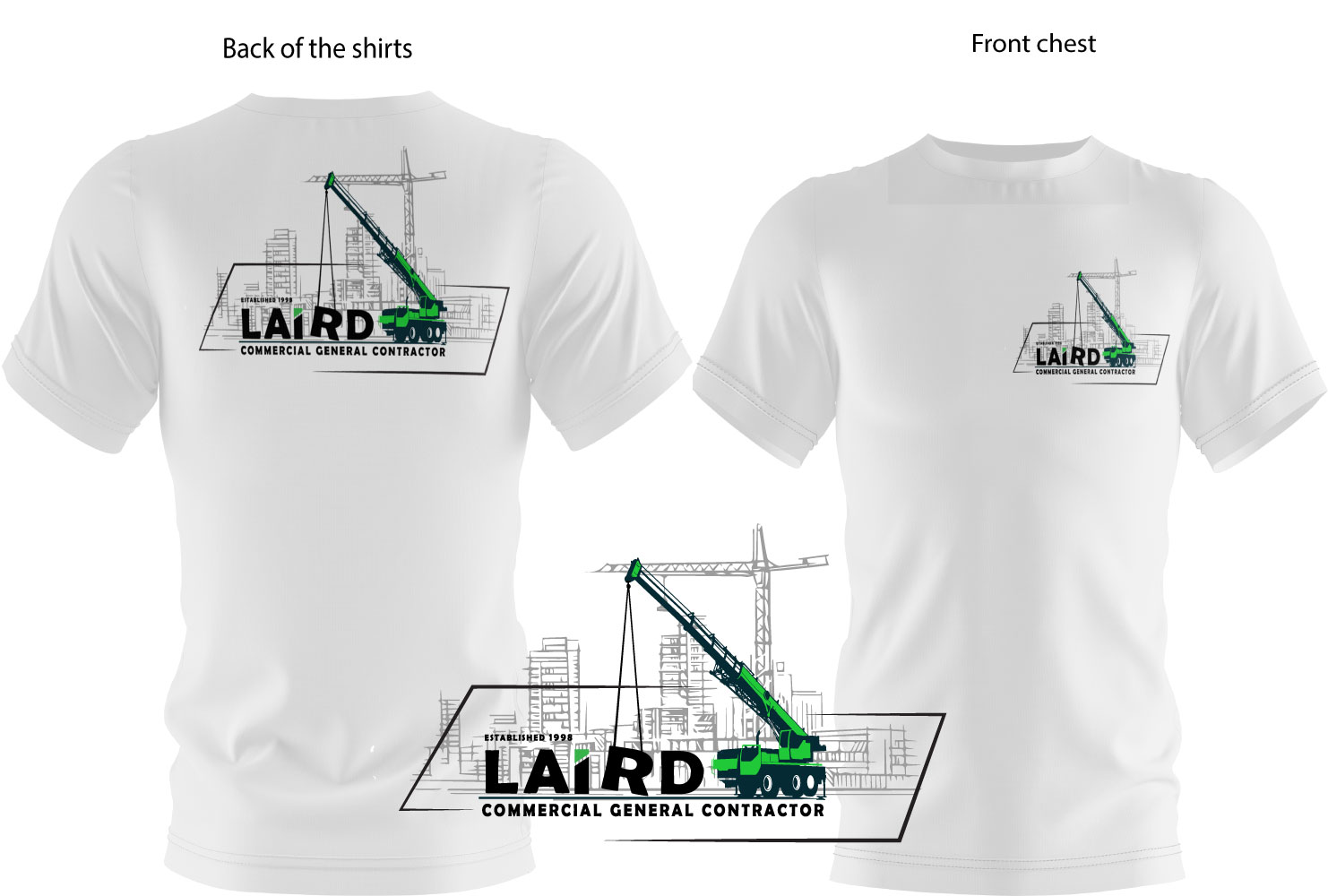 Diseño de Camiseta por Zerodesign809 para Laird Construction,  Inc | Diseño #31356980