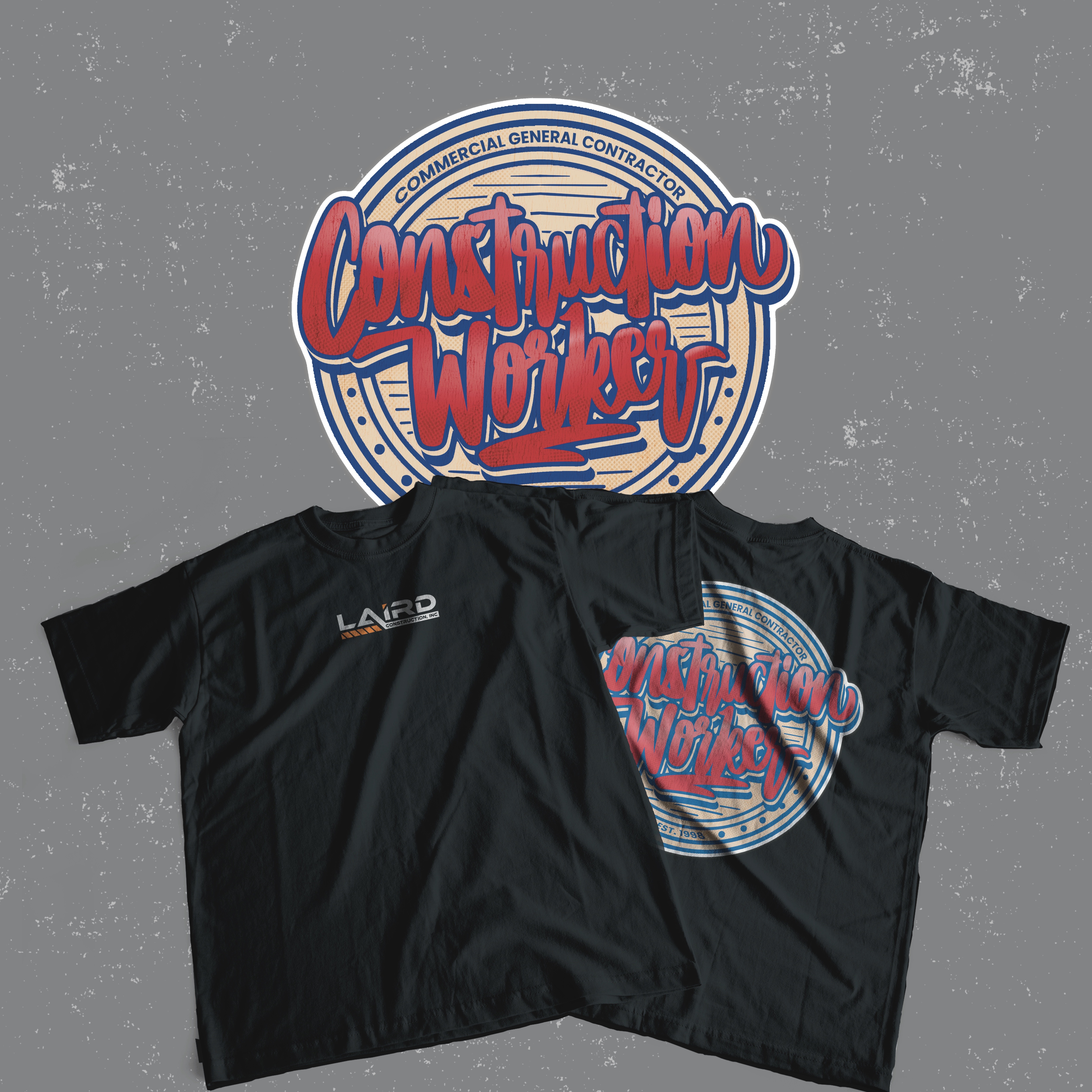 T-shirt Design by Dimaswdwn for Laird Construction,  Inc | Design #31358697