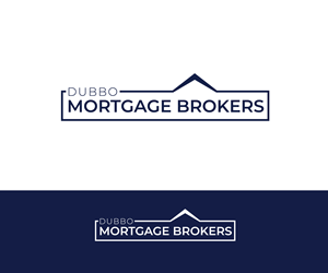 Design de Logo par Lal Sobuj pour Dubbo Mortgage Brokers | Design : #31575540