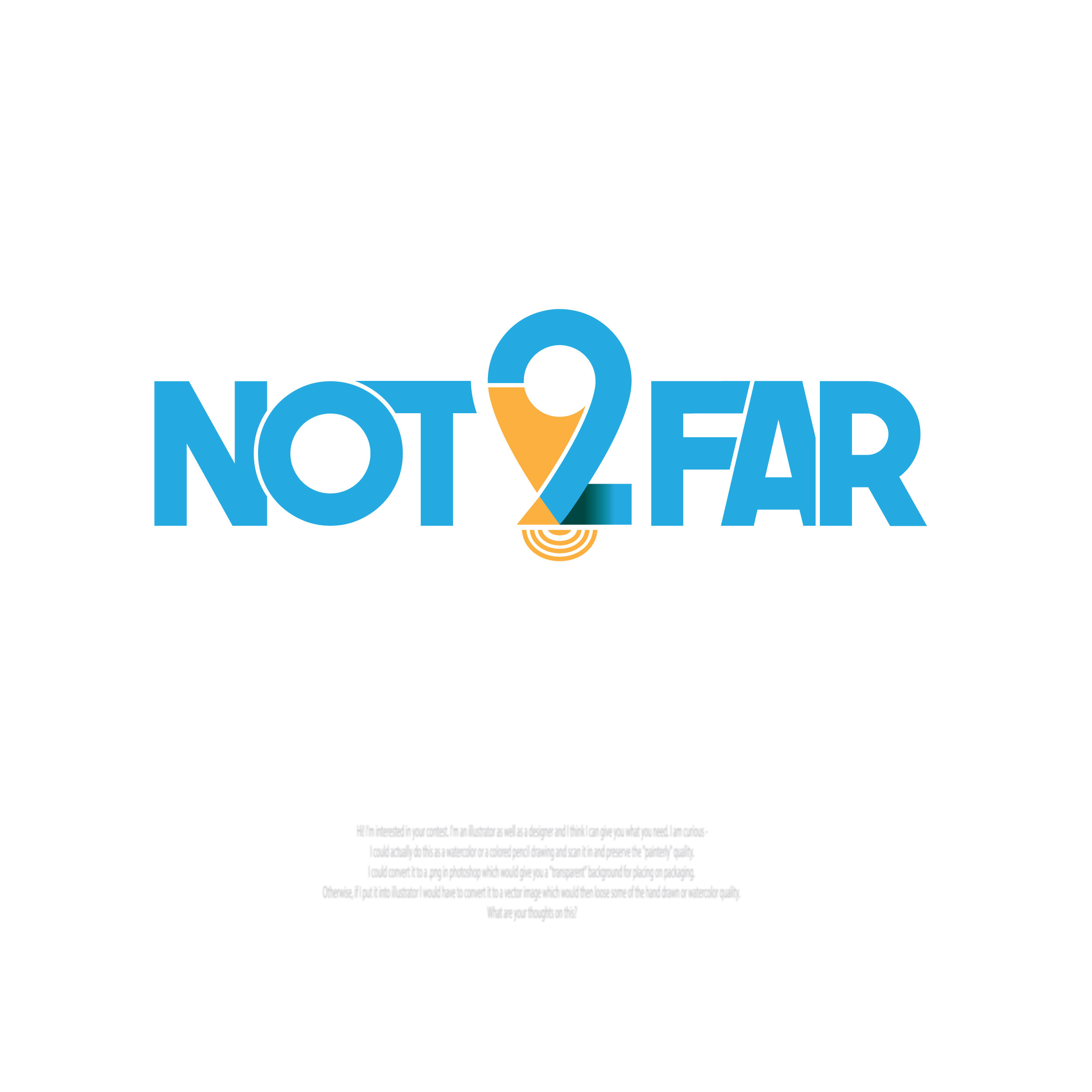 Logo Design by Wonderful design for Not2Far Technologies Inc. | Design #31710371