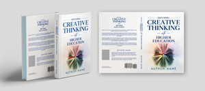 Infusing Creative Thinking into Your Higher Education Course