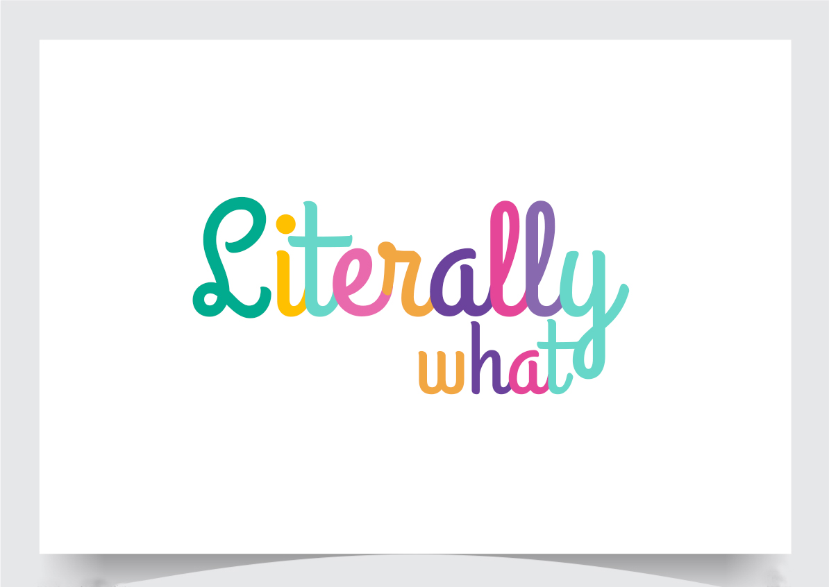 Logo Design by Soonia for LiterallyWhat | Design #32126732