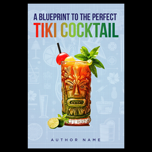 Book Cover Design by abdul700 for Tiki Cocktail University | Design: #32366823
