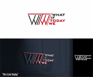 Logo Design by alkaline for What If Today We | Design: #32398616