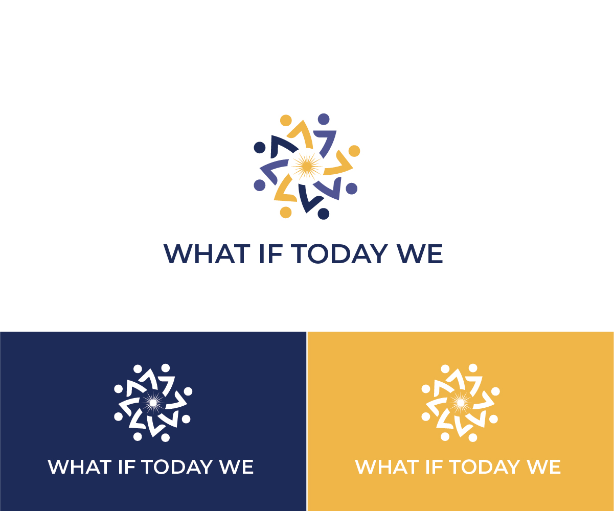 Diseño de Logo por 99 Art.. para What If Today We | Diseño #32433732
