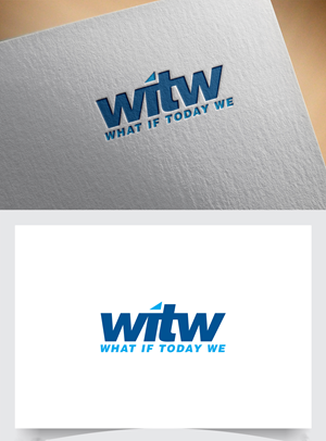 Logo Design by Rahmina for What If Today We | Design: #32396988