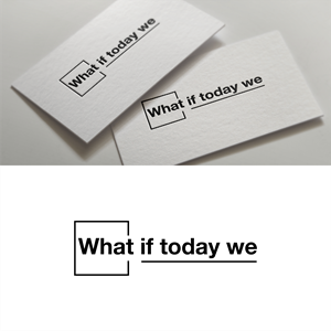 Diseño de Logo por diego costa para What If Today We | Diseño: #32405395