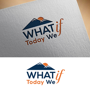 Diseño de Logo por fly  design para What If Today We | Diseño: #32397742