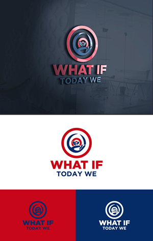 Logo Design by fly  design for What If Today We | Design: #32398735