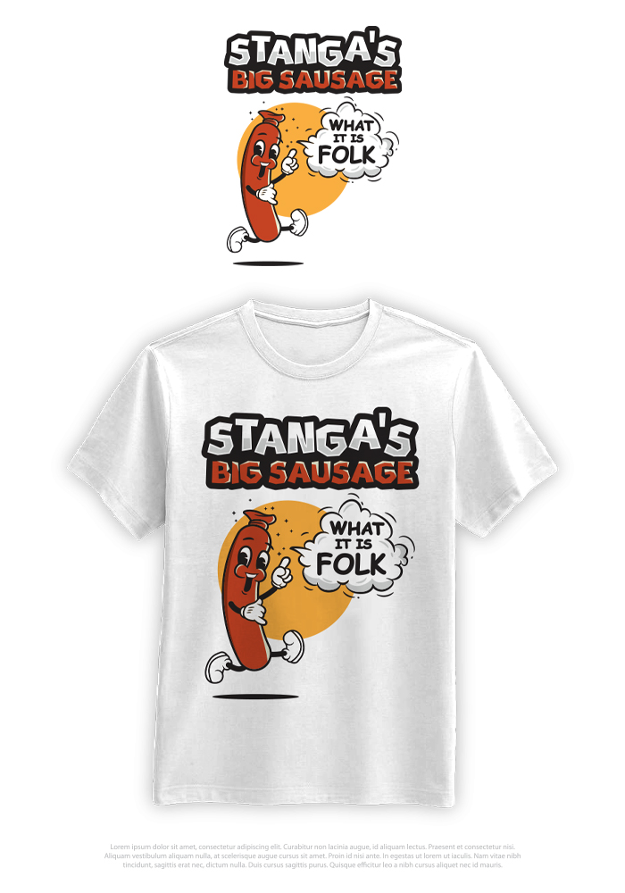 T-shirt Design by HELLOCRUNK for Stangas Big Sausage  | Design #32520271