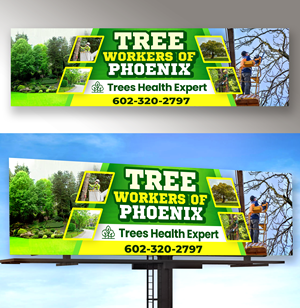 Design de Panneau par Md. Humayun pour Tree Workers Of Phoenix | Design : #32855006