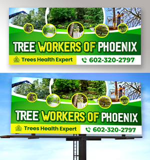 Design de Panneau par Md. Humayun pour Tree Workers Of Phoenix | Design : #32855013