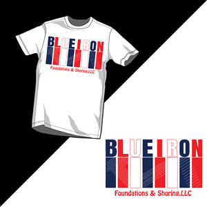 T-Shirt-Design von DesignNixon für Blue Iron Foundations & Shoring, LLC | Design: #32868439