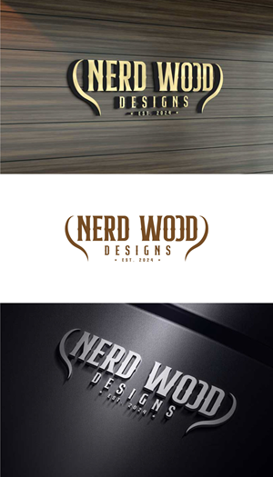 Logo Design by BE STRONG for Nerd Wood Designs | Design: #33223810