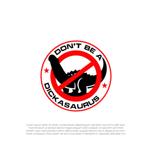 Logo-Design von LogoEon für Don't be a Dickasaurus | Design: #33296377