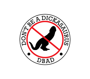 Logo-Design von Nova_Create für Don't be a Dickasaurus | Design: #33375790