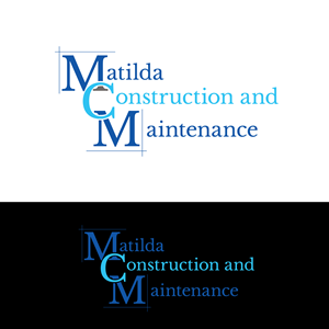 Diseño de Logo por GODDREAMCREATION para Matilda Construction and Maintenance | Diseño #33398131