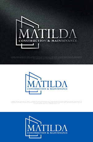 Logo Design by Ayub Zafar for Matilda Construction and Maintenance | Design: #33376760
