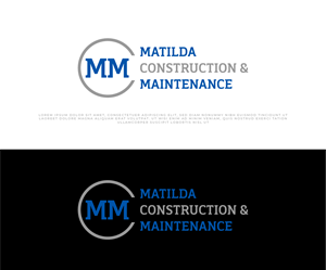 Logo Design by Ayub Zafar for Matilda Construction and Maintenance | Design: #33376765