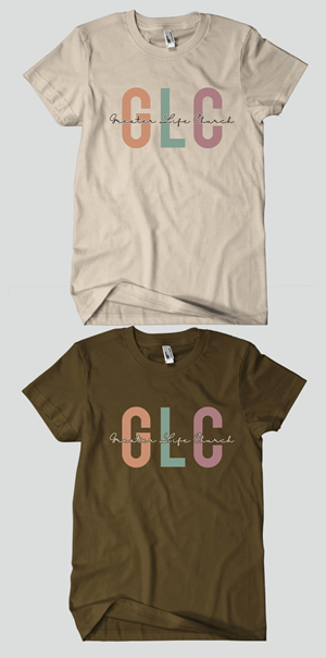 T-shirt Design by Rheanza for Greater Life Church | Design: #33560480