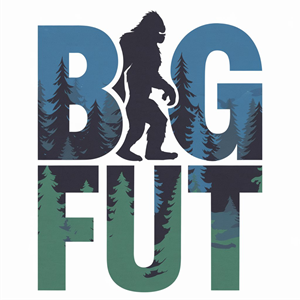 Design de T-shirt par LPMG pour Big Fut LLC | Design : #33700703