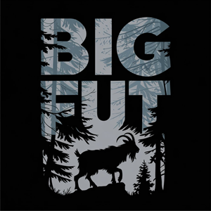 Design de T-shirt par LPMG pour Big Fut LLC | Design : #33700705