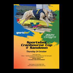 Flyer Design by YourLogoMaster for Cranbourne Greyhound Racing Club | Design: #33802025