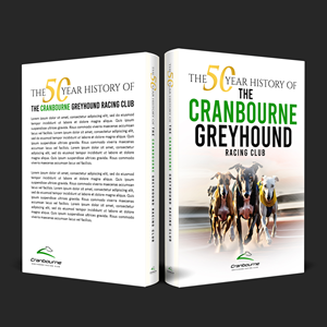 Buchumschlag Design von aj für Cranbourne Greyhound Racing Club | Design: #33876762