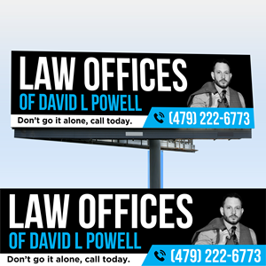 Billboard Design by WrapTonic24 for Law Offices of David L Powell, PLLC | Design: #33883737