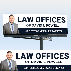 Billboard Design by WrapTonic24 for Law Offices of David L Powell, PLLC | Design: #33887547