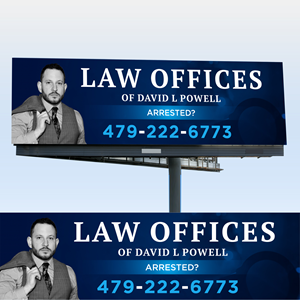 Billboard Design by WrapTonic24 for Law Offices of David L Powell, PLLC | Design: #33887549