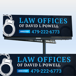 Billboard Design by WrapTonic24 for Law Offices of David L Powell, PLLC | Design: #33887683