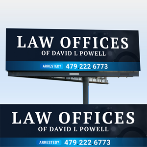 Billboard Design by WrapTonic24 for Law Offices of David L Powell, PLLC | Design: #33887749