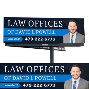 Billboard Design by WrapTonic24 for Law Offices of David L Powell, PLLC | Design: #33889175