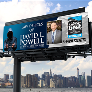 Billboard Design by Designers Hub for Law Offices of David L Powell, PLLC | Design: #33870699