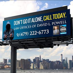 Billboard Design by Designers Hub for Law Offices of David L Powell, PLLC | Design: #33871259