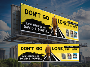Billboard Design by nirmla450 for Law Offices of David L Powell, PLLC | Design: #33880028