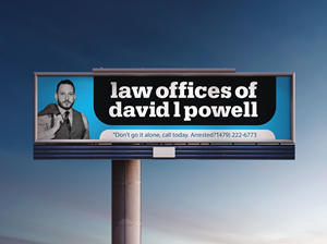 Billboard Design by teepousultan for Law Offices of David L Powell, PLLC | Design: #33877856