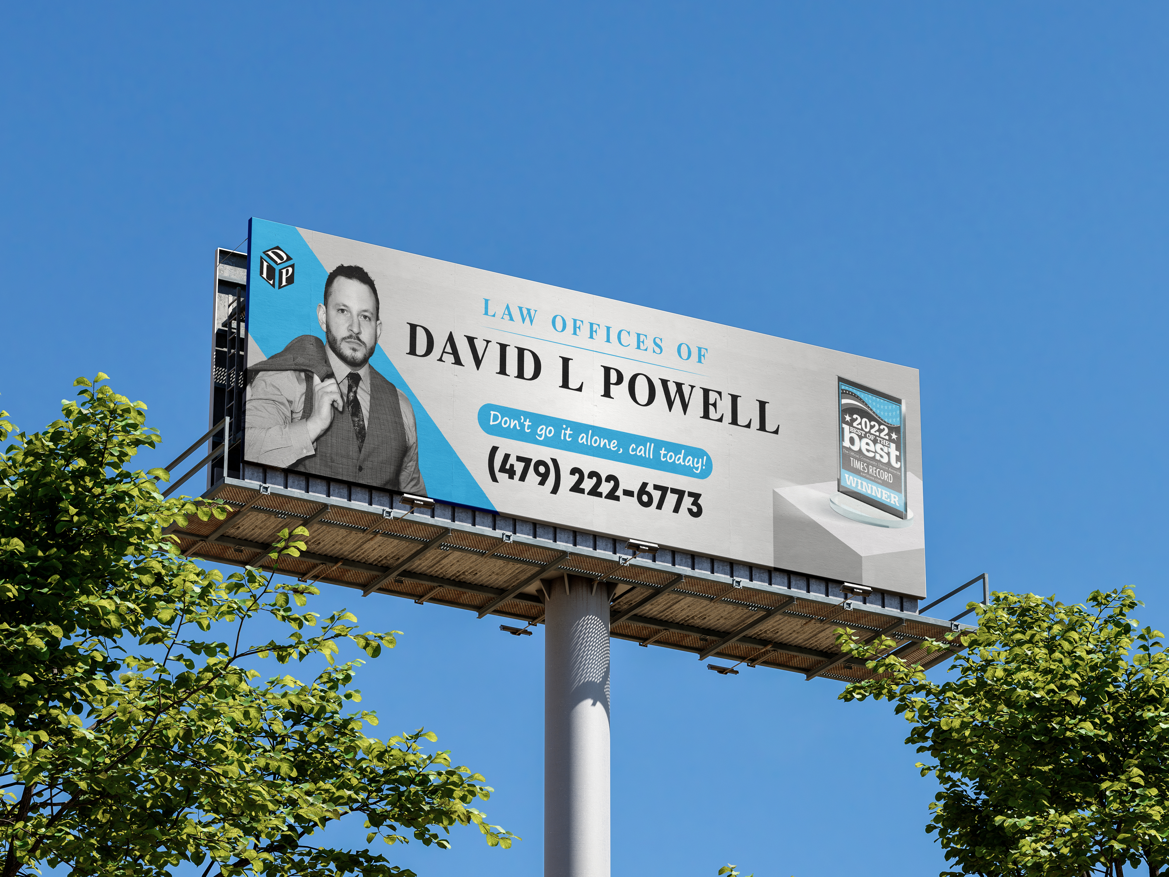 Billboard Design by Designed by MS for Law Offices of David L Powell, PLLC | Design #33886282